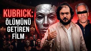 KALDIRILAN VİDEO : Kubrick'in Sonunu Getiren Film: Eyes Wide Shut'ta Neyi Göster