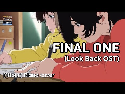 [1Hour] FINAL ONE (Look Back OST) #룩백OST