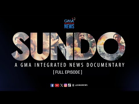 “Sundo,” A GMA Integrated News Documentary (Livestream)