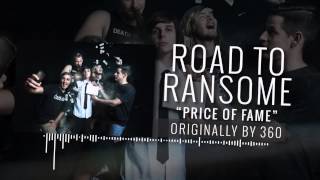 Road To Ransome - Price Of Fame (360 Cover)