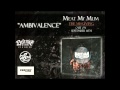 Meat My Mum - Ambivalence feat. Dennis Fries (His ...