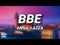 ANNA Lazza BBE Testo Lyrics