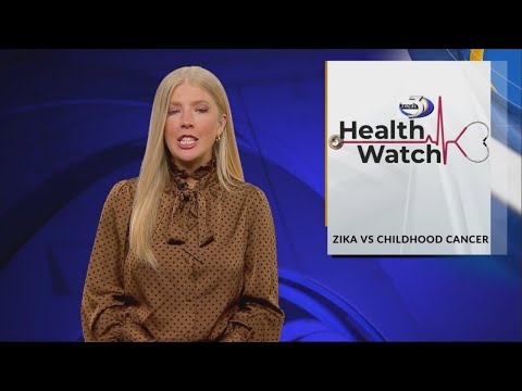 HealthWatch: Zika vs. Childhood Cancer: The Battle Begins!