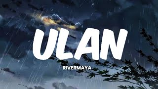 ULAN- by Rivermaya (Lyrics)