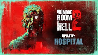 No More Room in Hell 2