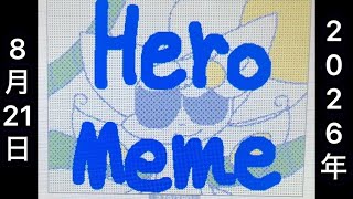 Hero Meme【うごメモ】