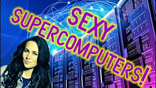 What makes Supercomputers so Super