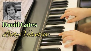 Lady Valentine - David Gates