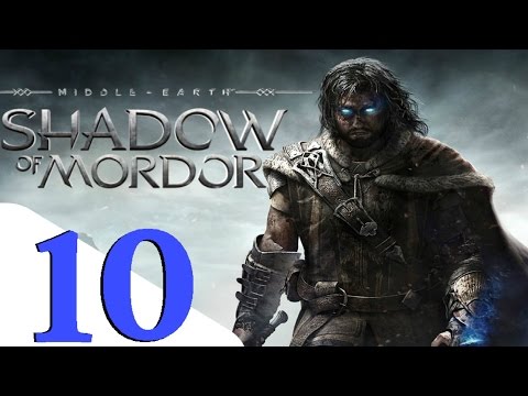 Shadow of Mordor - Walkthrough Part 10 - Sauron's Monument