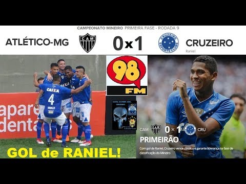 ATLÉTICO MG 0 x 1 CRUZEIRO & Bom Humor da 98FM, GOL de Raniel, breve, Melhores Momentos Mineiro 2018