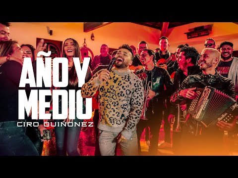 Año y Medio - @CiroQuiñonezOficial (Video Oficial)