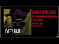 Every Time I Die - Prom Song