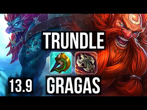 TRUNDLE vs GRAGAS (JNG) | Legendary, 11/3/6 | TR Diamond | 13.9