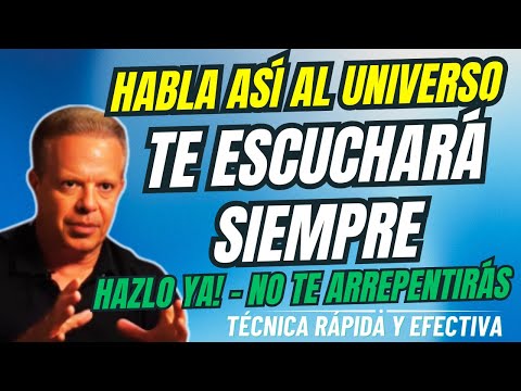 EL SECRETO Para Que El Universo TE ESCUCHE y Responda Rápido | Joe Dispenza