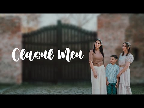 Glasul meu - David & Debora Vitan și Adriana Stoica | OFFICIAL VIDEO 4K
