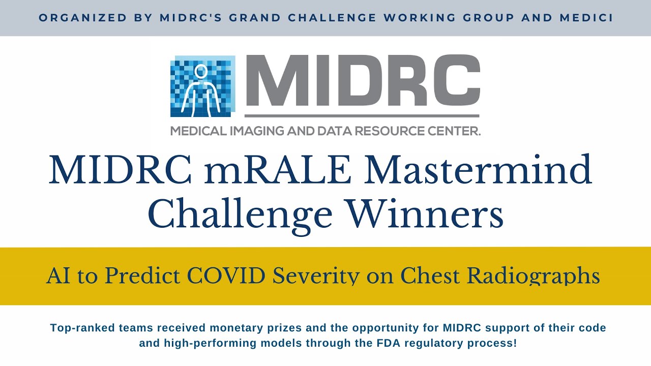 MIDRC mRALE Mastermind Grand Challenge Review