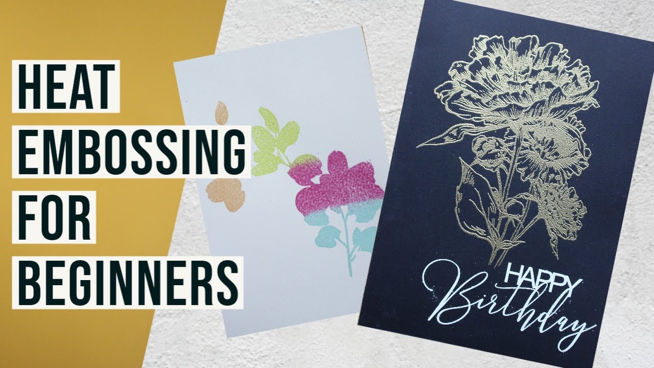 HEAT EMBOSSING FOR BEGINNERS // How to use Embossing Powder