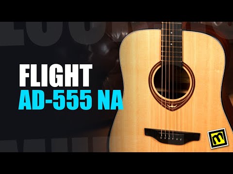 Обзор электроакустической гитары Flight AD-555 NA Soundwave