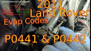 2011 Land Rover P0441 & P0442