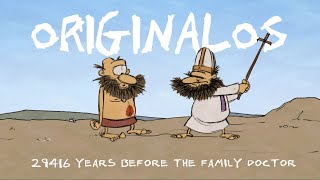 Originalos 12: Before the Family Doctor