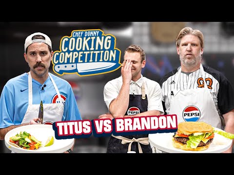 Brandon Walker VS Mark Titus | Cooking Competition Presented By Pepsi