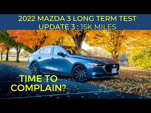 15,000 Mile Update On Our 2022 Mazda 3 Carbon Edition