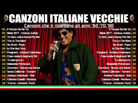 CANZONI CHE TI FANNO VIVERE GLI ANNI '60 '70 '80 CON NOSTALGIA 🎷 CANZONI ITALIANE VECCHIE FAMOSE 🍂