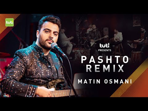 Matin Osmani - Pashto Remix - Official Video / متین عثمانی - پشتو ریمکس