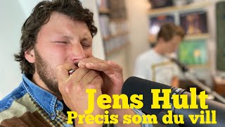Precis som du vill | Jens Hult [Living room version, Ninnis Vardagsrum]