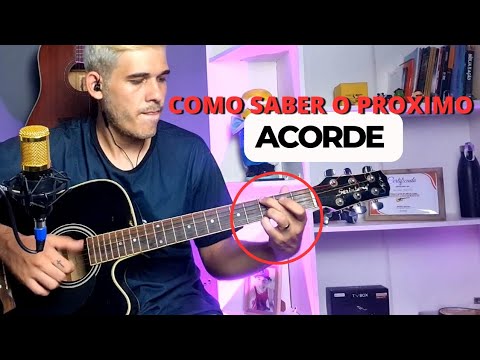 Como saber o próximo ACORDE da música de OUVIDO | Como tocar violão de ouvido | Passo a passo !