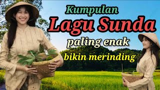 Download lagu LAGU SUNDA PALING ENAK SAMPAI MERINDING || POP SUNDA PALING BANYAK DICARI BIKIN ADEM mp3 Download lagu LAGU SUNDA PALING ENAK SAMPAI MERINDING || POP SUNDA PALING BANYAK DICARI BIKIN ADEM mp3