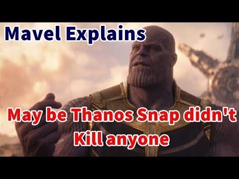 Thanos Snap didn't Kill anyone?