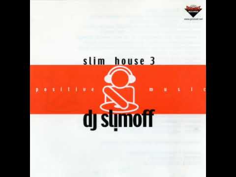 DJ Slimoff - Slim House vol. 3 (2004)