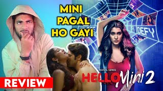 Hello Mini Season 2 Review | Hello Mini 2 web series review | Mx Player Hello Mini |