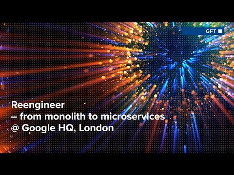'Reengineer - from monolith to microservices' VoxPops at Google HQ, London