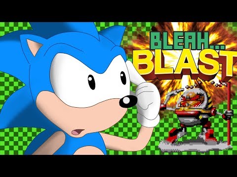 Sonic Bleah... BLAST!