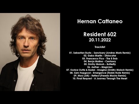 HERNAN CATTANEO (Argentina) @ Resident 602 20.11.2022