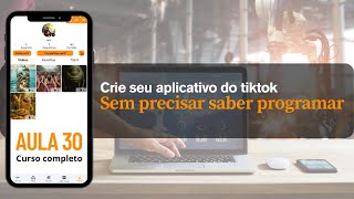 Aula 30 - Como criar app parecido com o tiktok sem precisar saber programar (supabase - flutterflow)