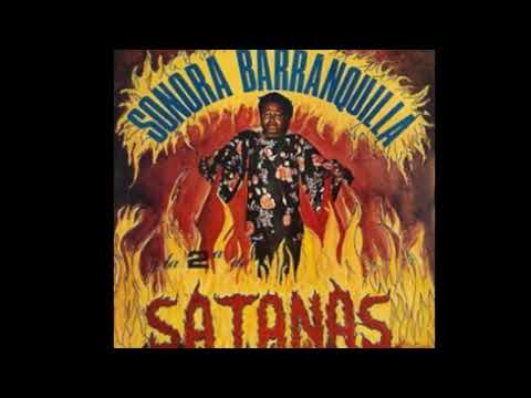 Sonora Barranquilla - Cumbia de Satanas