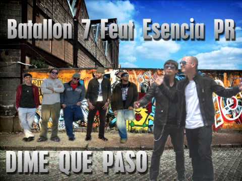 Batallon 7 Feat EsenciaPR- DIME QUE PASO
