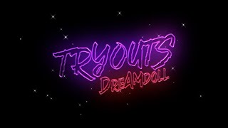 DreamDoll - Tryouts (Official Lyric Video)