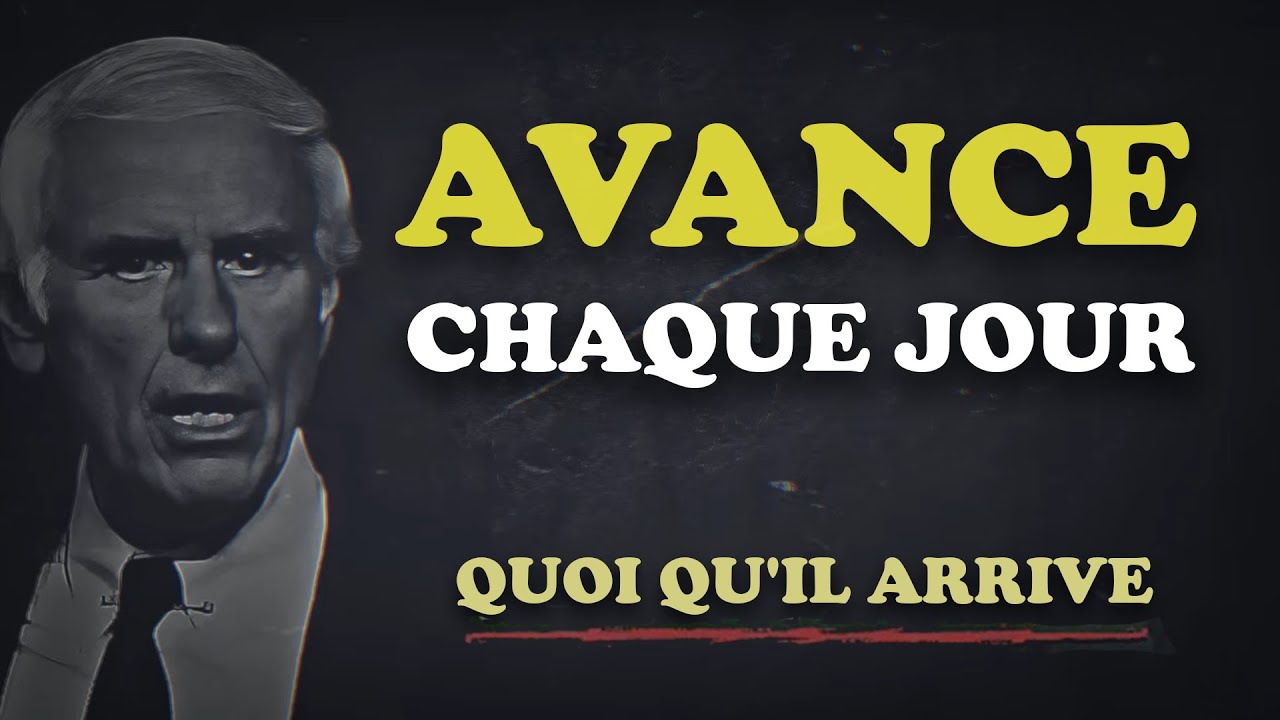 Comment progresser chaque jour, quoi qu’il arrive | Jim Rohn Motivation