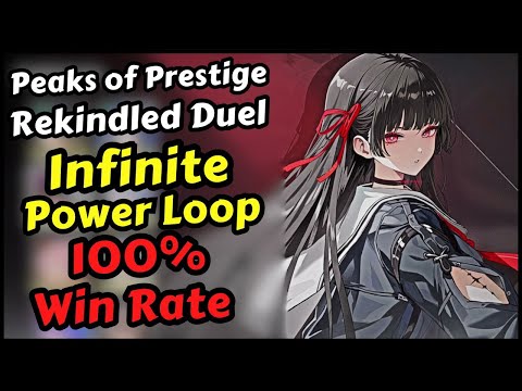 Infinite Power Loop Deck to Win 100% in Peaks of Prestige Rekindled Duel Wuthering Waves 3.0
