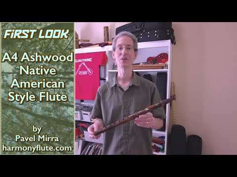 First Look: Ashwood A4 Native American style Flute by Pavel Mirra
