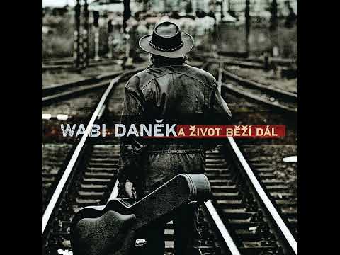 Wabi Daněk - Řekněte jí (2009)