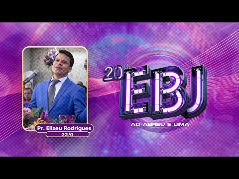 Pr. Elizeu Rodrigues - 20ª EBJ (Escola Bíblica de Jovens) - Templo Central - Ieadalpe - 31/01/2025