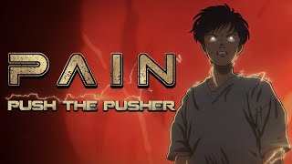 Push The Pusher - Pain