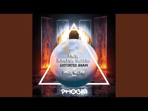 Distorted Brain (Daniel Weirdo Remix)