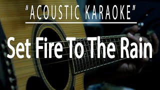 Download lagu Set fire to the rain - Adele (Acoustic karaoke) mp3 Download lagu Set fire to the rain - Adele (Acoustic karaoke) mp3