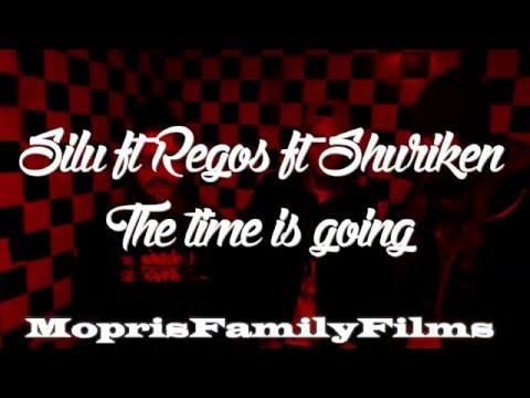 Silu ft Regos ft Shuriken - The time is going (Videoclip)